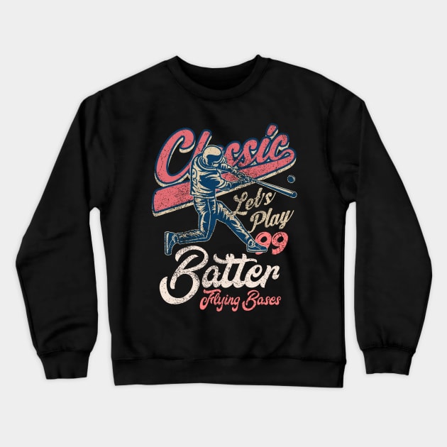 Classic Baseball batter Crewneck Sweatshirt by SpaceWiz95